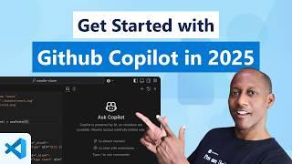 Get Started with GitHub Copilot in VS Code (2025)