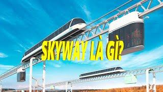 SKYWAY LÀ GÌ???