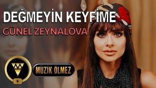 Günel Zeynalova - Değmeyin Keyfime (Official Video)