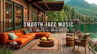 Smooth Jazz Instrumental Music & Cozy Porch Ambience  Jazz Relaxing Music for Studying, Work, Focus