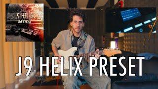 J9 Helix Preset for Line 6 – Optimized for Live Performances!