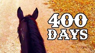 Riding on horseback for 400 DAYS