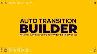 Auto Transition Builder for After Effects