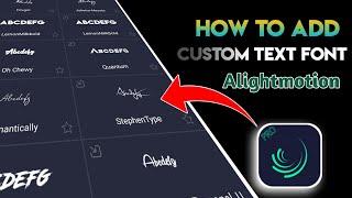 How To Add Custom Text Font In Alightmotion #Shorts