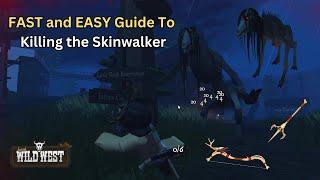 FAST and EASY Guide To Kill the Skinwalker in The Wild West Roblox! | 2024 Halloween Update