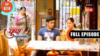 Chirag's Guilt | Pushpa Impossible | Ep 820 | Full Episode | 18 Jan 2025