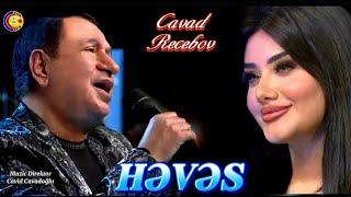 Cavad Recebov || Həvəs || (Remix 2025) || Həmən Zaur ||