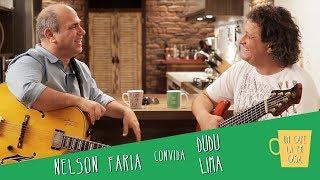 Um Café Lá em Casa com Dudu Lima e Nelson Faria