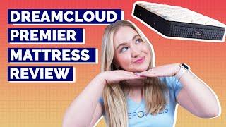 DreamCloud Premier Mattress Review - Our Honest Thoughts!