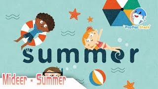 Four Seasons Song - Summer | Paopao Shark Super Fun English Learning Videos x MiDeer Toys