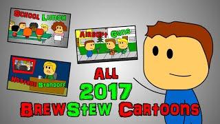 All Brewstew Cartoons From 2017