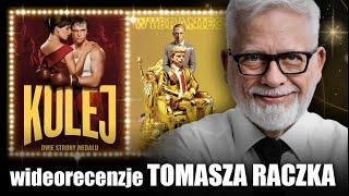 KULEJ. DWIE STRONY MEDALU & WYBRANIEC | wideorecenzja Tomasza Raczka