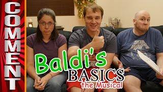 Answering Comments from BALDI'S BASICS: THE MUSICAL