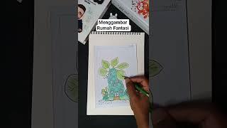 menggambar rumah fantasi #menggambardanmewarnai #art #menggambarterbaru #illustration