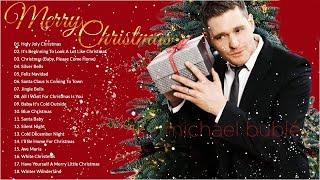 Michael Buble Christmas - Michael Buble Best Christmas Songs Playlist - Christmas Songs Playlist