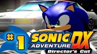 Sonic Adventure DX - Episode 1 [Sonic's Story]