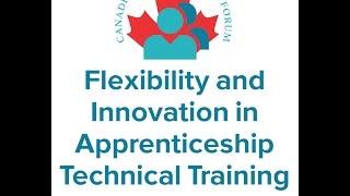 Flexibility and Innovation in Apprenticeship Technical Training