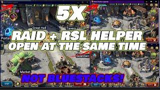 RUN RAID 5x AT THE SAME TIME WITH RSL HELPER OR WITHOUT!! NO BLUESTACKS