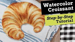 Beginner Friendly Step by Step Watercolor Tutorial Croissant