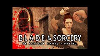 [VR] ROUND 3 - Blades & Sorcery #5