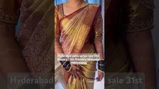 Hyderabad Pattu Sarees SALE : (31st Januar - 5th Feb)Rs 5000 buy 1 - get 1 Free Whatsapp: 7989048256