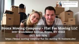 Bronx Moving Company - Flat Fee Moving LLC | Moving Companies Bronx | Long Distance Movers