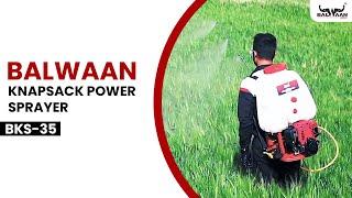 Balwaan Krishi Knapsack sprayer (BKS-35) | Field Working Video