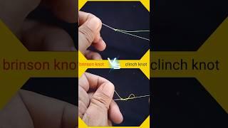 Brinson knot vs  improved clinch knot " who is strong.. ⁉️ #fishingknot #fishing #fishinghooks