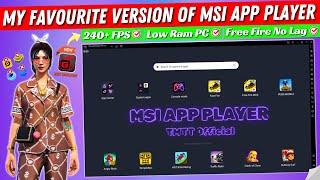 Msi App Player New Emulator For Low End PC | Msi Lite Best Version For Free Fire | TMTT