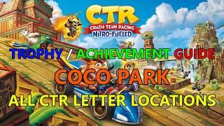 Crash Team Racing Nitro Fueled: Coco Park CTR Letter Locations