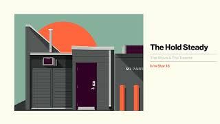 The Hold Steady - Star 18 (Official Audio)