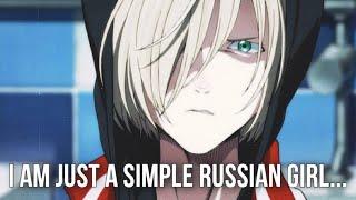 AMV – I Am Just A Simple Russian Girl... [Юрий Плисецкий] | Юри На Льду. #AMV #ANIME #YURI!!!ONICE