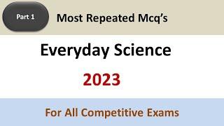 Everyday Science | GK Mcqs Questions | General Science Mcqs