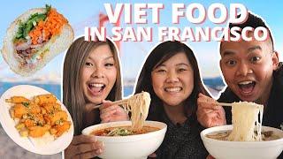 DELICIOUS VIETNAMESE FOOD in SAN FRANCISCO! SF Viet Food Tour ft. John and Malie