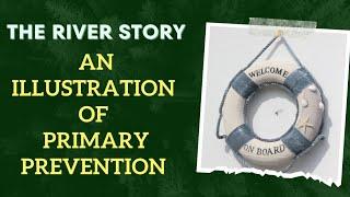 Primary Prevention Explained in a Story