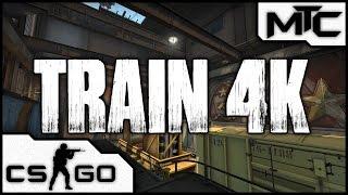 CS:GO | Train 4K by Maxtasy