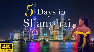 How to Spend 5 Days in SHANGHAI China | The Perfect Travel Itinerary