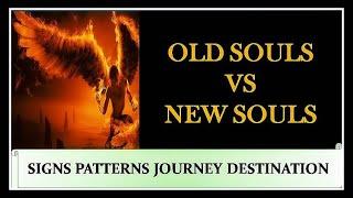 Old Souls Vs New Souls | The Concept & Signs