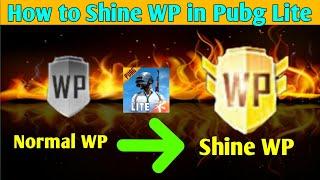 How to Shine your WP winner pass in Pubg Mobile Lite