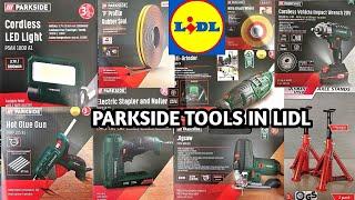 WHAT'S NEW IN LIDL UK/PARKSIDE TOOLS IN LIDL/COME SHOP WITH ME