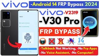 -Vivo V30 Pro Frp Bypass 2024 Without PC - All Vivo Android 14 Frp Google Account -No Talkback Voice