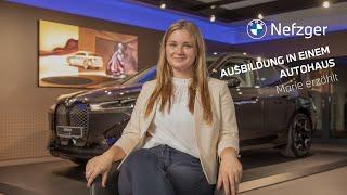 Ausbildung Automobilkauffrau | BMW Autohaus Nefzger | Marie erzählt