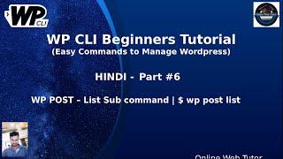 WP CLI Tutorials For Beginners in Hindi #6 Working with Post Module - List Command WP CLI