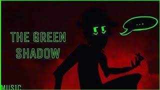 The Green Shadow | PlasmaMKR MUSIC