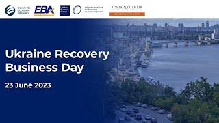 Ukraine Recovery Business Day | Highlights