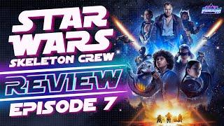 Star Wars Skeleton Crew Episode 7 Review | All-Star Fandom