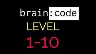 Brain code level 1 2 3 4 5 6 7 8 9 10 solution or walkthrough