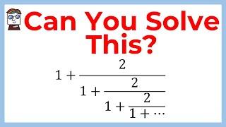 Can you find the value of self-similar expression (1+2/(1+2/(1+2/(1+...)))?