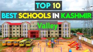 Top 10 Best Schools In Kashmir Valley | Best Schools In Kashmir