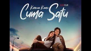 Film Indonesia Terbaru "Karena Kamu Cuma Satu ( 2021 )" Film Romantis Full Movie